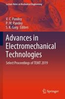 Advances in Electromechanical Technologies : Select Proceedings of TEMT 2019