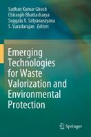 Emerging Technologies for Waste Valorization and Environmental Protection