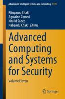 Advanced Computing and Systems for Security : Volume Eleven