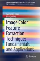 Image Color Feature Extraction Techniques SpringerBriefs in Computational Intelligence