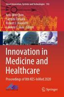 Innovation in Medicine and Healthcare : Proceedings of 8th KES-InMed 2020