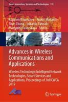 Advances in Wireless Communications and Applications : Wireless Technology: Intelligent Network Technologies, Smart Services and Applications, Proceedings of 3rd ICWCA 2019
