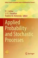 Applied Probability and Stochastic Processes. Infosys Science Foundation Series in Mathematical Sciences