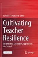 Cultivating Teacher Resilience