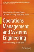 Operations Management and Systems Engineering : Select Proceedings of CPIE 2019