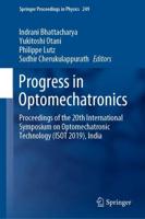 Progress in Optomechatronics