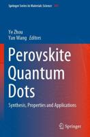 Perovskite Quantum Dots : Synthesis, Properties and Applications