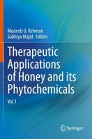 Therapeutic Applications of Honey and Its Phytochemicals