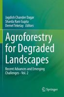 Agroforestry for Degraded Landscapes Vol. 2
