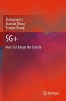 5G+ : How 5G Change the Society