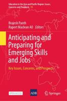 Anticipating and Preparing for Emerging Skills and Jobs : Key Issues, Concerns, and Prospects