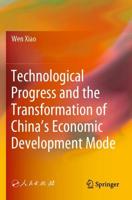 Technological Progress and the Transformation of China's Economic Development Mode