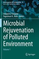 Microbial Rejuvenation of Polluted Environment. Volume 1