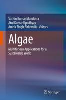 Algae : Multifarious Applications for a Sustainable World