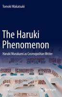 The Haruki Phenomenon : Haruki Murakami as Cosmopolitan Writer