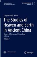 The Studies of Heaven and Earth in Ancient China