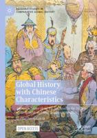 Global History with Chinese Characteristics : Autocratic States along the Silk Road in the Decline of the Spanish and Qing Empires 1680-1796
