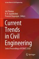 Current Trends in Civil Engineering : Select Proceedings of ICRACE 2020