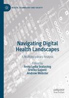 Navigating Digital Health Landscapes : A Multidisciplinary Analysis