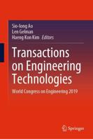 Transactions on Engineering Technologies : World Congress on Engineering 2019