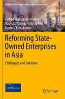 Reforming State-Owned Enterprises in Asia : Challenges and Solutions