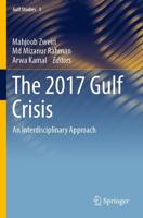 The 2017 Gulf Crisis : An Interdisciplinary Approach