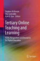 Tertiary Online Teaching and Learning : TOTAL Perspectives and Resources for Digital Education