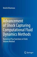 Advancement of Shock Capturing Computational Fluid Dynamics Methods : Numerical Flux Functions in Finite Volume Method