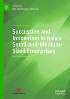 Succession and Innovation in Asia's Small-and-Medium-Sized Enterprises