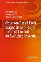 Observer-Based Fault Diagnosis and Fault-Tolerant Control for Switched Systems