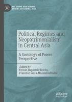 Political Regimes and Neopatrimonialism in Central Asia