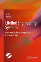 Lifeline Engineering Systems : Network Reliability Analysis and Aseismic Design