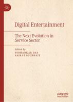 Digital Entertainment : The Next Evolution in Service Sector