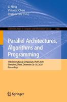Parallel Architectures, Algorithms and Programming : 11th International Symposium, PAAP 2020, Shenzhen, China, December 28-30, 2020, Proceedings