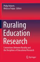 Ruraling Education Research : Connections Between Rurality and the Disciplines of Educational Research