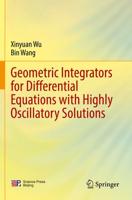 Geometric Integrators for Differential Equations With Highly Oscillatory Solutions