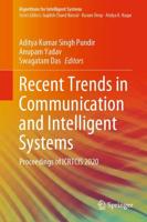 Recent Trends in Communication and Intelligent Systems : Proceedings of ICRTCIS 2020