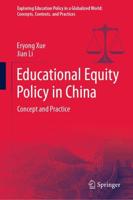 Educational Equity Policy in China : Concept and Practice