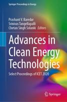 Advances in Clean Energy Technologies : Select Proceedings of ICET 2020