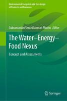 The Water-Energy-Food Nexus : Concept and Assessments
