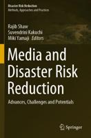Media and Disaster Risk Reduction : Advances, Challenges and Potentials