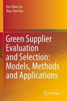 Green Supplier Evaluation and Selection