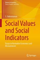 Social Values and Social Indicators : Essays in Normative Economics and Measurement