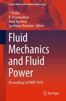 Fluid Mechanics and Fluid Power : Proceedings of FMFP 2019