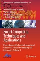 Smart Computing Techniques and Applications : Proceedings of the Fourth International Conference on Smart Computing and Informatics, Volume 1