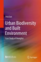 Urban Biodiversity and Built Environment : Case Study of Shanghai