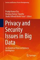 Privacy and Security Issues in Big Data : An Analytical View on Business Intelligence