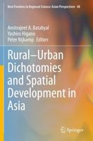Rural-Urban Dichotomies and Spatial Development in Asia