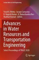 Advances in Water Resources and Transportation Engineering : Select Proceedings of TRACE 2020