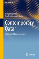 Contemporary Qatar : Examining State and Society